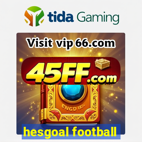 hesgoal football